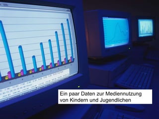 Ein paar Daten zur Mediennutzung von Kindern und Jugendlichen