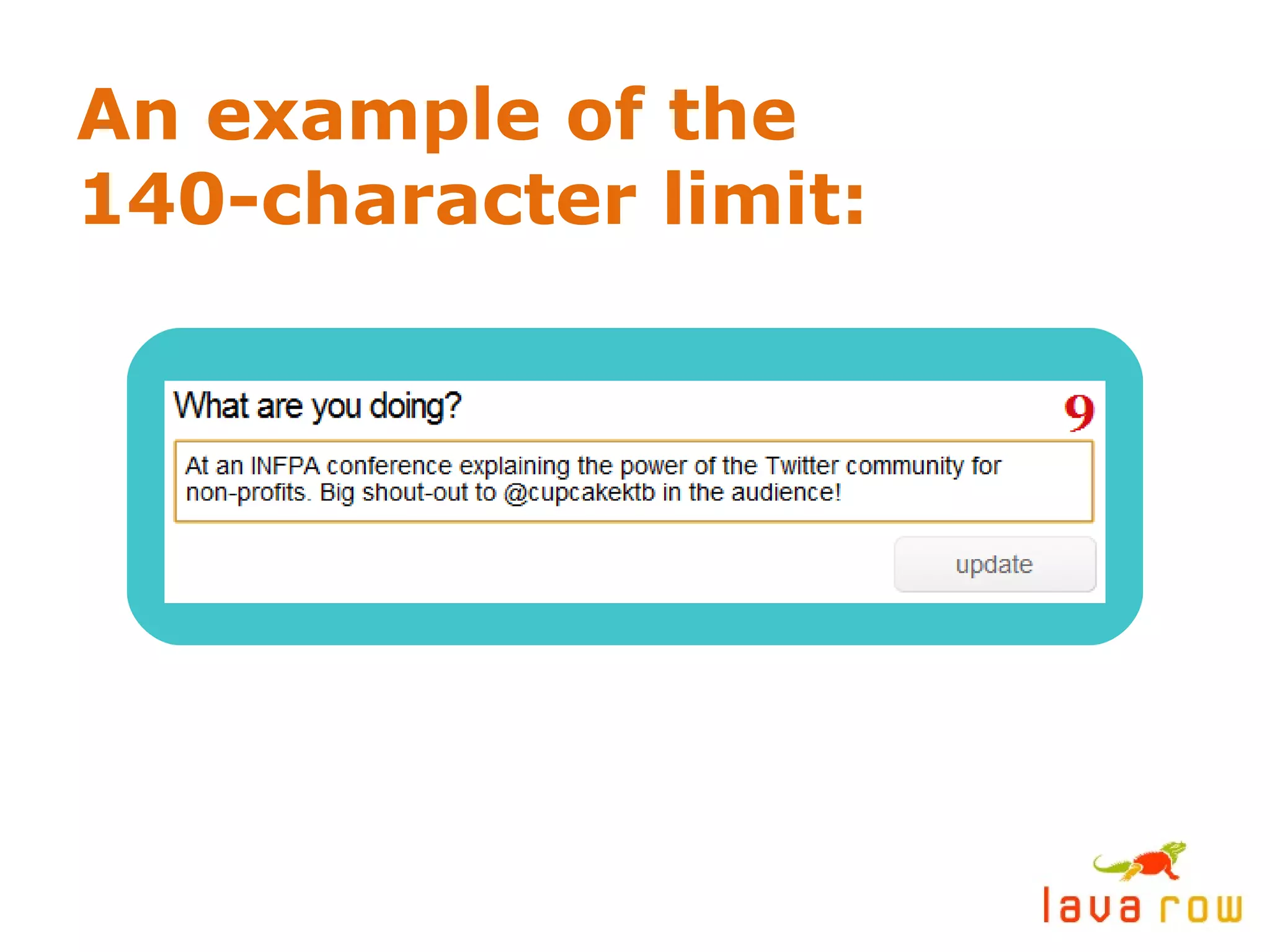 An example of the 140-character limit: 