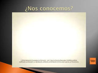 ¿Nos conocemos?