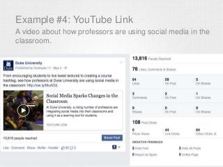 Example #4: YouTube Link
A video about how professors are using social media in the
classroom.
 