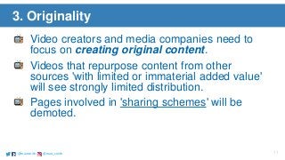@marismith @mari_smith 11@marismith @mari_smith
Video creators and media companies need to
focus on creating original cont...