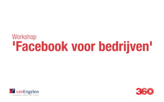 Workshop
'Facebook voor bedrijven'
 