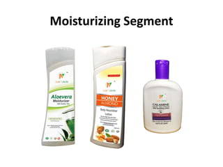 Moisturizing Segment
 