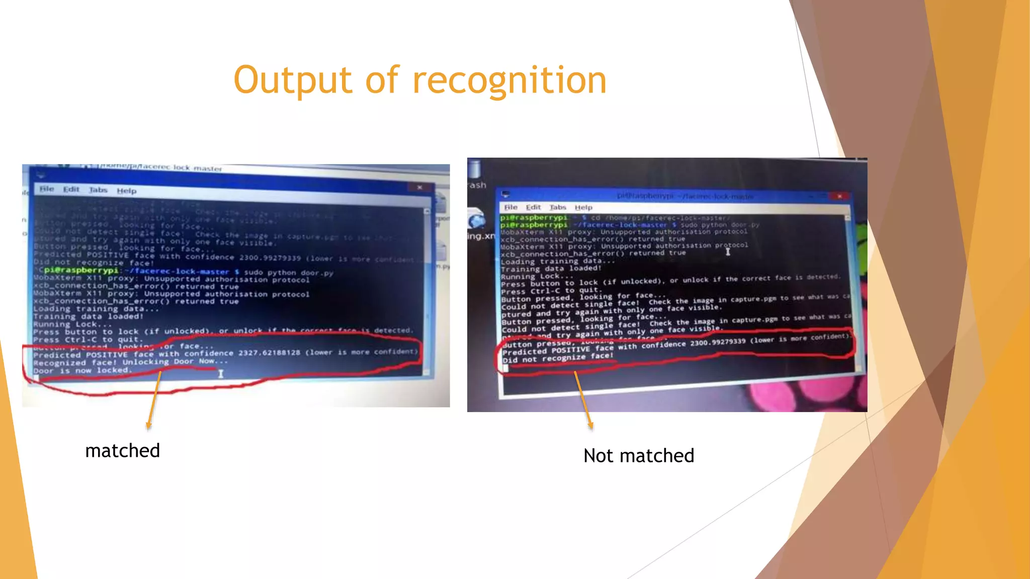 Output of recognition
matched Not matched
 