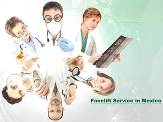 Facelift Service in Mexico   