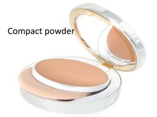 Compact powder
 