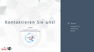 www. social7-wifi.com
15
Kontaktieren Sie uns!
sales@fellow-consulting.de
oder direkt per Facebook Messenger
Anzinger Str. 21
85586 Poing
Deutsch
München
 