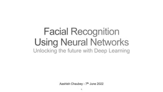 Face Recognition - Deep Learning | PPTX | Artificial Intelligence ...
