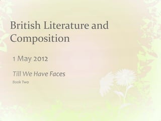 British Literature and
Composition
 