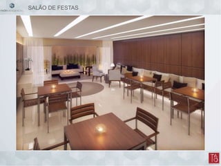 SALÃO DE FESTAS
 