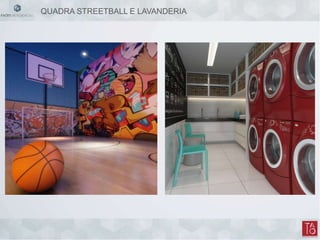 QUADRA STREETBALL E LAVANDERIA
 