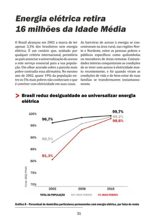 Faces da Desigualdade no Brasil - Um olhar sobre os que ficam para trás