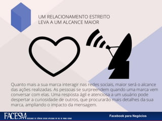 Facebook para Negócios
Desenvolvendo Plano Editorial
 