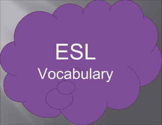 by David Van Ingram ESL  Vocabulary 