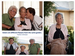 Sisters are different flowers from the same garden.
~Author Unknown

 