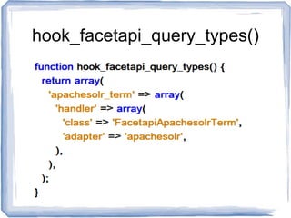 hook_facetapi_query_types()
 
