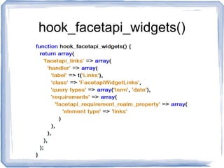 hook_facetapi_widgets()
 