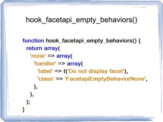 hook_facetapi_empty_behaviors()
 