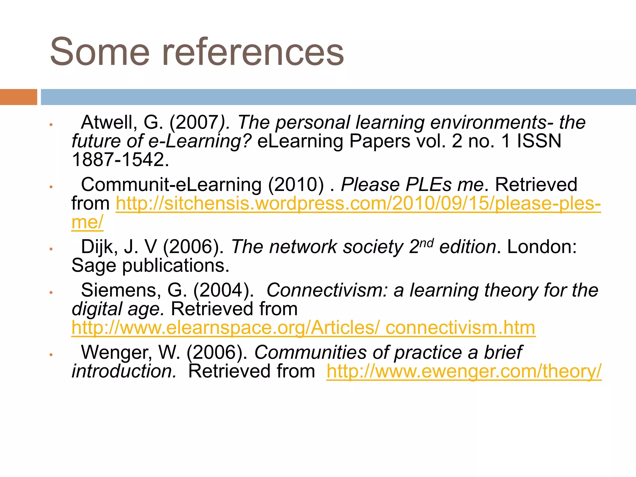 Asynchronus and synchronous online discussions—Supported by e-groups, YM & blogGuidelines for the online discussions – http://whymanagetech.blogspot.com/2009/06/guidelines-for-1st-online-discussion.html