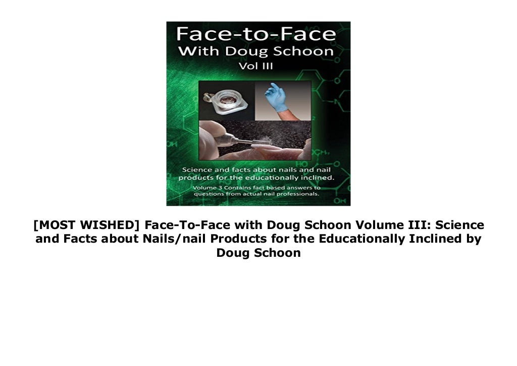 MOST WISHED Face To Face With Doug Schoon Volume III Science And most-wished-face-to-face-with-doug-schoon-volume-iii-science-and