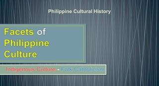 Philippine Cultural History
 