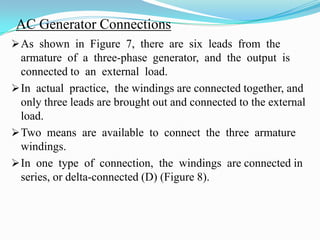 The combination of these make up what is  known  as  the  internal  resistance,  which  causes  a  loss  in  an  AC  generator.  
