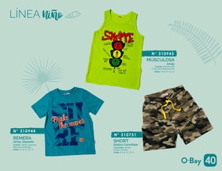 Jersey Jaspeado
Colores: Verde Turquesa,
Naranja y Melange.
REMERA
N° 310944
Talles: 4 6 8 10 12 14
Rústico Camuﬂado
Camuﬂaje: Verdes,
Grises y Azules.
SHORT
N° 310731
Talles: 4 6 8 10 12 14
Jersey
Colores: Francia Led,
Lima Led y Naranja Led.
MUSCULOSA
N° 310943
Talles: 4 6 8 10 12 14
40
LÍNEA
 