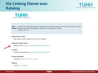 Dezember 2014 Universitätsbibliothek, Thomas Hapke 
Volltexte finden via Service@TUHH 
Google Scholar http://scholar.google.com  