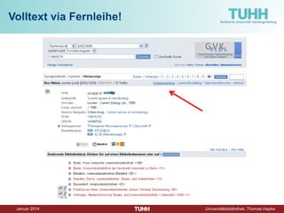 Dezember 2014 Universitätsbibliothek, Thomas Hapke 
Volltext via Fernleihe!  