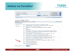 Volltext via Fernleihe!

Dezember 2013

Universitätsbibliothek, Thomas Hapke

 
