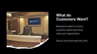 What do
Customers Want?
 