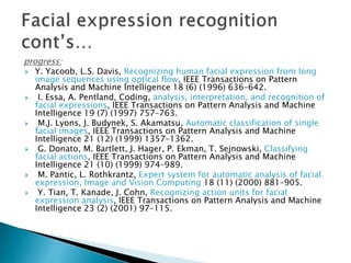 Facial expression recognition based on local binary patterns final | PPTX