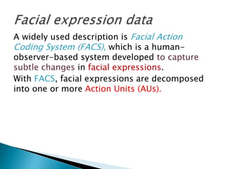 Facial expression recognition based on local binary patterns final | PPTX