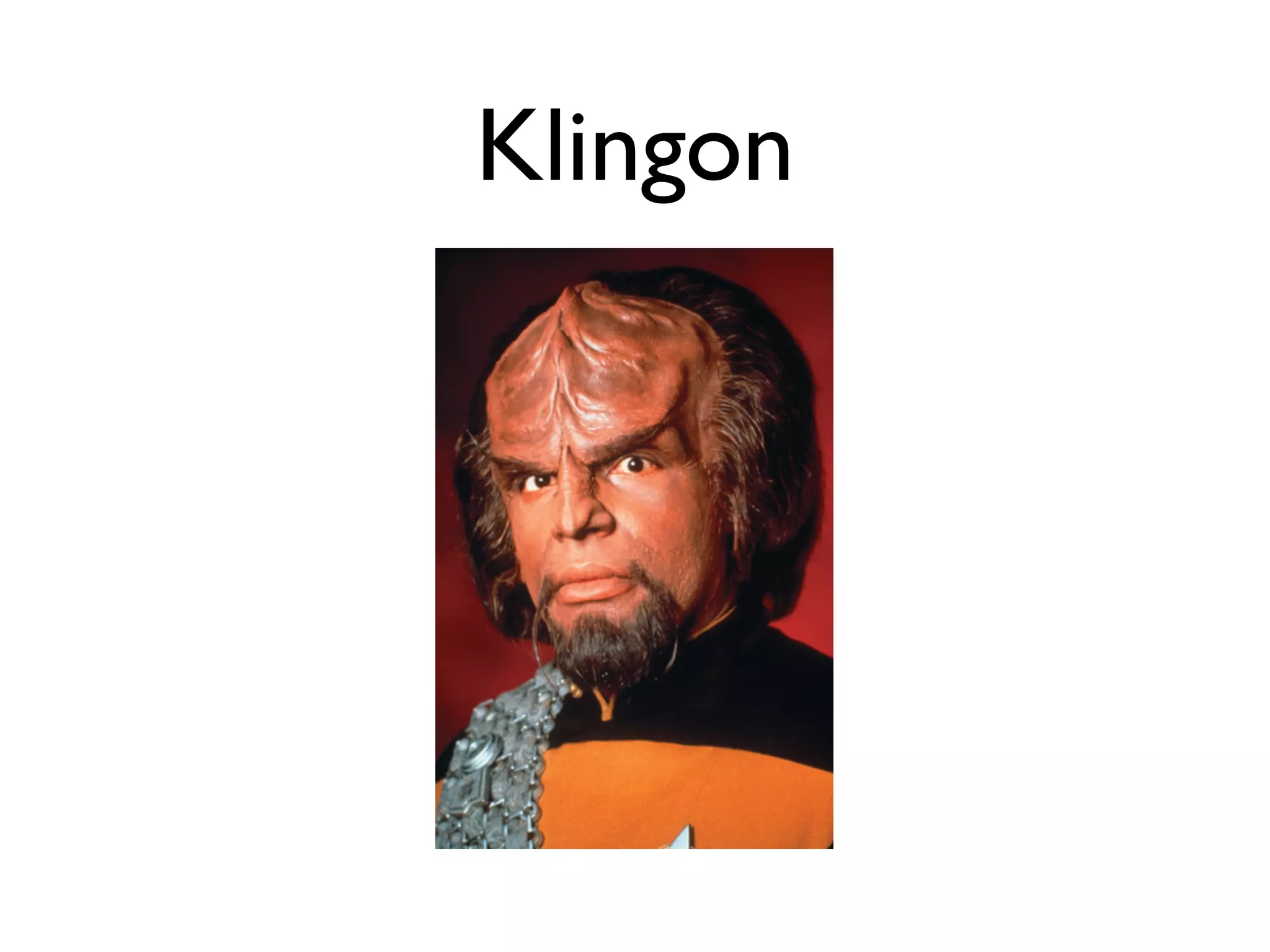 Klingon
 