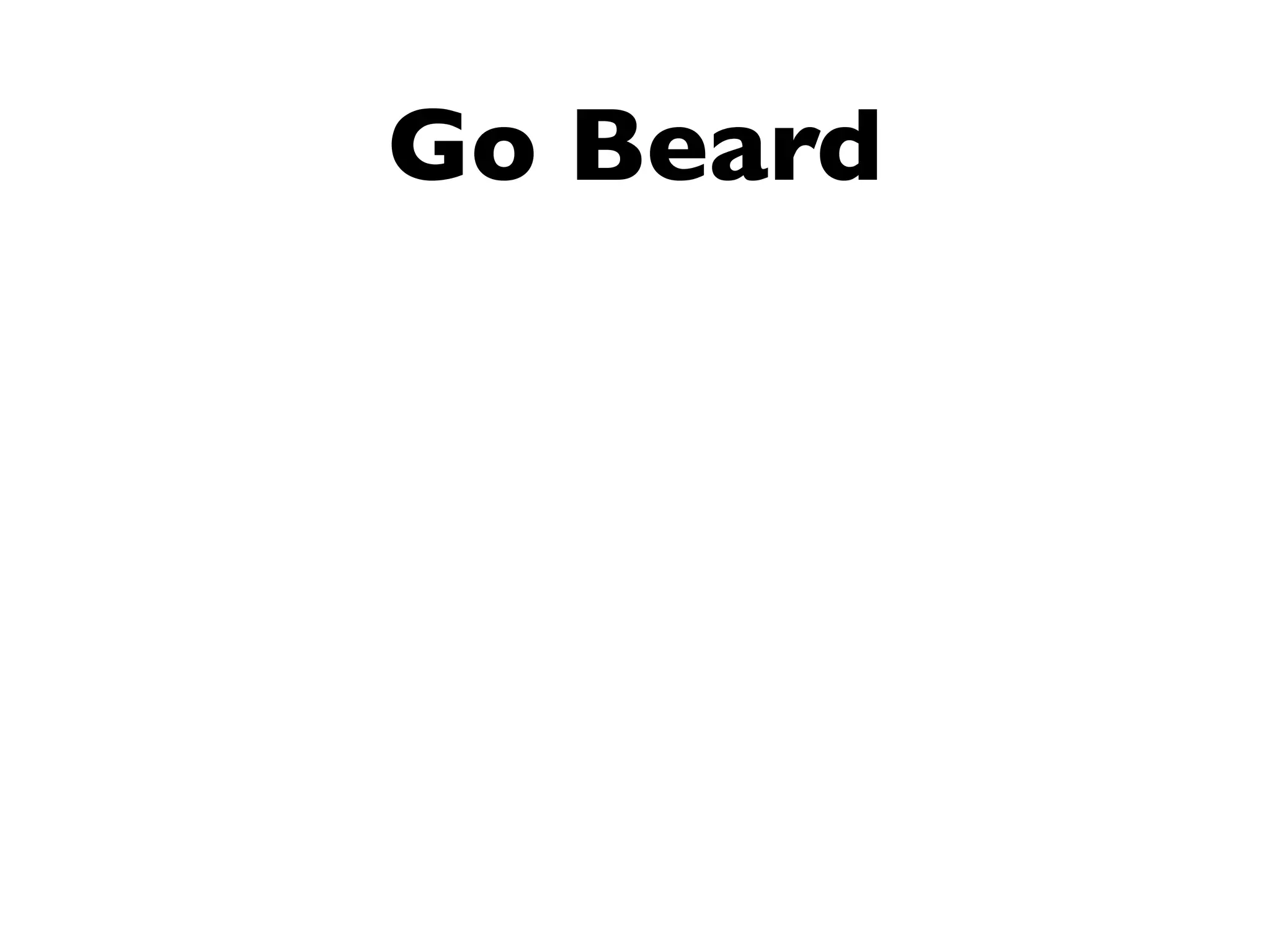 Go Beard
 