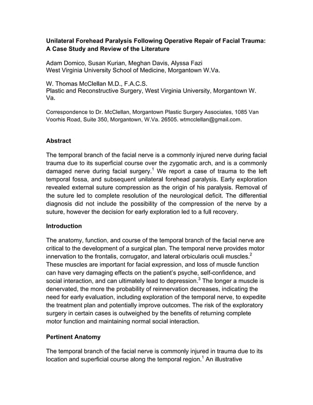 Unilateral Forehead Paralysis Following Operative Repair of Facial
