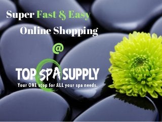 Super Fast & Easy
Online Shopping
@
 