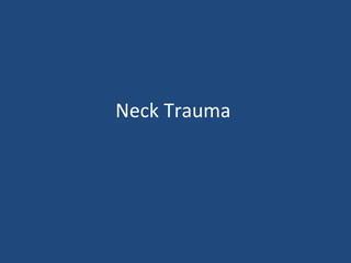 Neck Trauma  