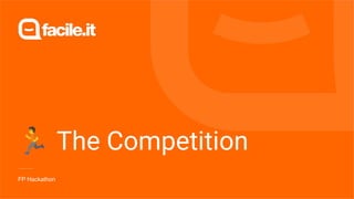 🏃 The Competition
FP Hackathon
 