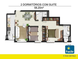 2 DORMITÓRIOS COM SUITE  58,20m² 