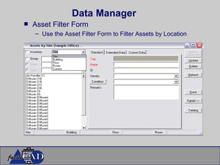 Data Manager Asset Filter Form Use the Asset Filter Form to Filter Assets by Location 