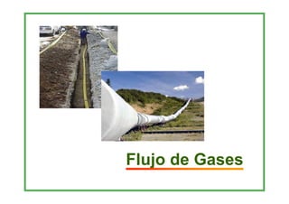 Flujo de Gases
 