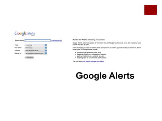 Google Alerts
 
