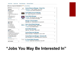 “Jobs You May Be Interested In”
 
