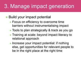 Facilitating research impact