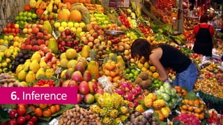 6. Inference
 
