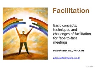 Facilitation of F2F meetings