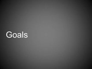 Goals