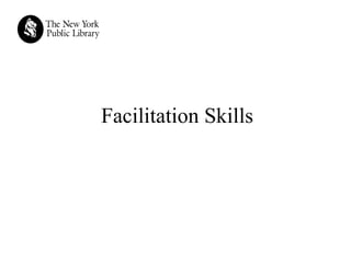 Facilitation Skills  