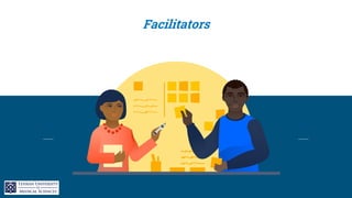 Facilitators
 